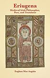 Eriugena Medieval Irish Philosopher Poet And Translator