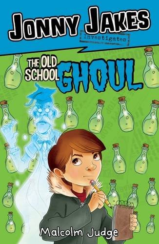 Cover of Jonny Jakes Investigates the Old School Ghoul