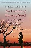 The Garden of Burning Sand
