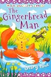 The Gingerbread Man (Little Press Story Time)