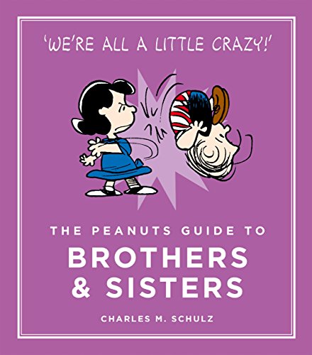 The Peanuts Guide to Brothers and Sisters book cover