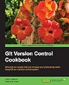 Git Version Control Cookbook