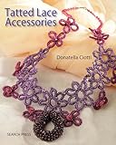 Tatted Lace Accessories