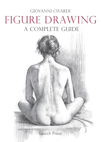 Portada de Figure Drawing: A Complete Guide (Art of Drawing)