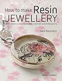 How To Make Resin Jewellery With Over 50 Inspirational Stepbystep Projects Annies