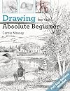 Drawing for the Absolute Beginner (ABSOLUTE BEGINNER ART)