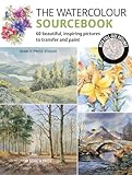Watercolour Sourcebook, The: 60 inspiring pictures to transfer and paint with full-size outlines (Welcome Back Alice, 2)