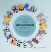 Mini Amigurumi Animals: 26 tiny creatures to crochet