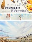 Easy Guide to Painting Skies in Watercolour, The