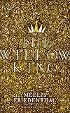 The Willow King