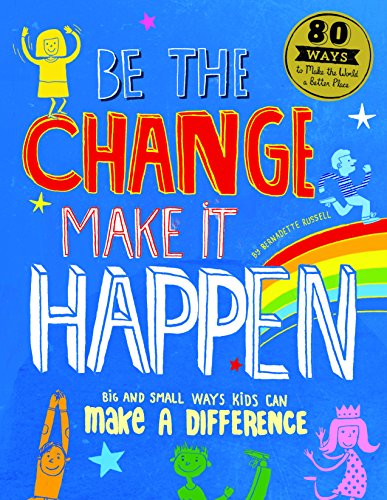Cover of Be the Change Make It Happen
