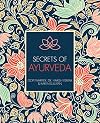 Secrets of Ayurveda