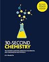 30-Second Chemistry