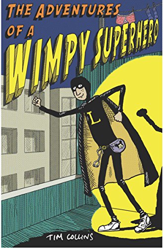 The Adventures of a Wimpy Superhero book cover