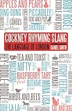 Cockney Rhyming Slang The Language Of London