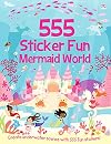 Mermaid World (555 Sticker Fun)