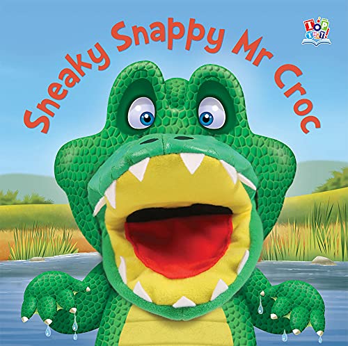 Cover of Sneaky Snappy Mr Croc