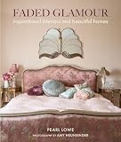 Faded Glamour Inspirational Interiors And Beautiful Homes