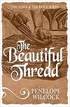 The Beautiful Thread (The Hawk and the Dove Series)