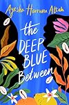 The Deep Blue Between