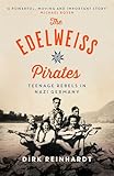 The Edelweiss Pirates