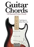 Guitar Chords: 150 Essential Guitar Chords (Mini Encyclopedia)