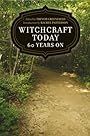 Witchcraft Today - 60 Years On - Trevor Greenfield