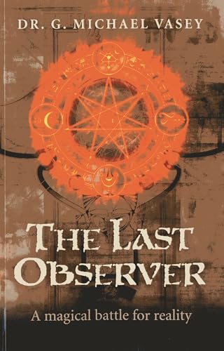 The Last Observer: A Magical Battle for Reality