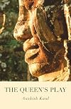 The Queen's play