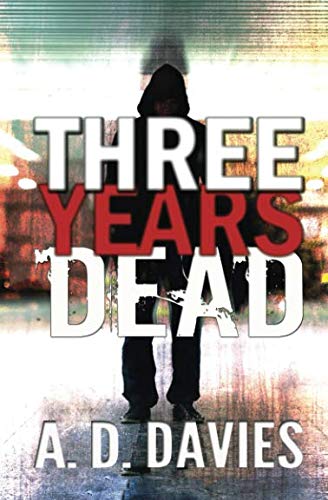 Three Years Dead book cover