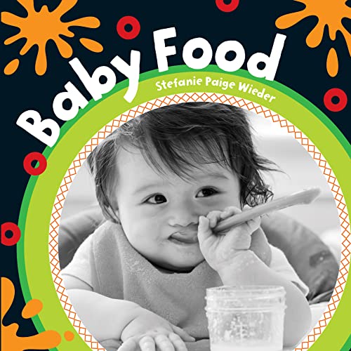 Baby Food / by Wieder, Stefanie Paige
