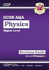 Grade 9-1 GCSE Physics: AQA Revision Guide with Online Edition - Higher (CGP GCSE Physics 9-1 Revision)
