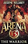 Arena 13: The Warrior