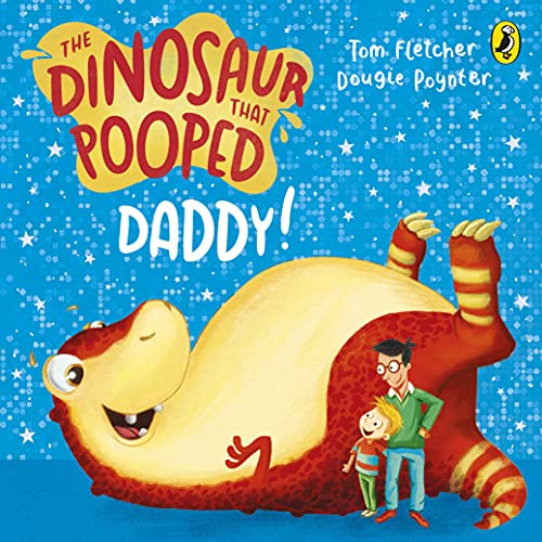 The Dinosaur that Pooped Daddy! book cover