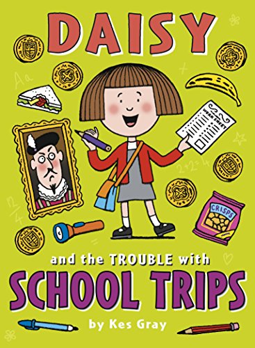 Daisy and the Trouble with School Trips book cover