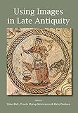 Using Images In Late Antiquity
