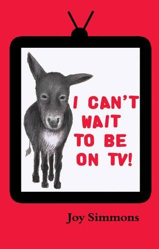 Cover of I Can't Wait to Be on TV!