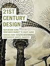 21st Century Design: New Design Icons from Mass Market to Avant-Garde