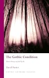 The Gothic condition : terror, history and the psyche