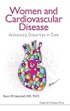 Women and Cardiovascular Disease: Addressing Disparities in Care