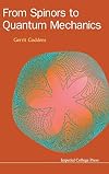 From spinors to quantum mechanics