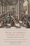 Music at German Courts, 1715-1760: Changing Artistic Priorities
