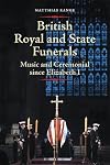 British Royal and State Funerals