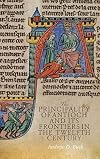 The Principality of Antioch and its Frontiers in the Twelfth Century