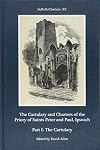 The cartulary and charters of the priory of Saints Peter and Paul, Ipswich. Part I: The cartulary