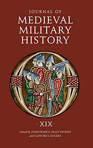 Journal of Medieval Military History: Volume XIX cover