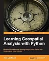 Learning Geospatial Analysis with Python