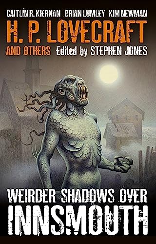 Weirder Shadows Over Innsmouth book cover