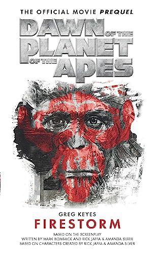 Dawn of the Planet of the Apes: Firestorm