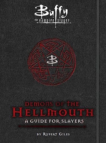 Demons of the Hellmouth: A Guide for Slayers (By: Nancy Holder) cover